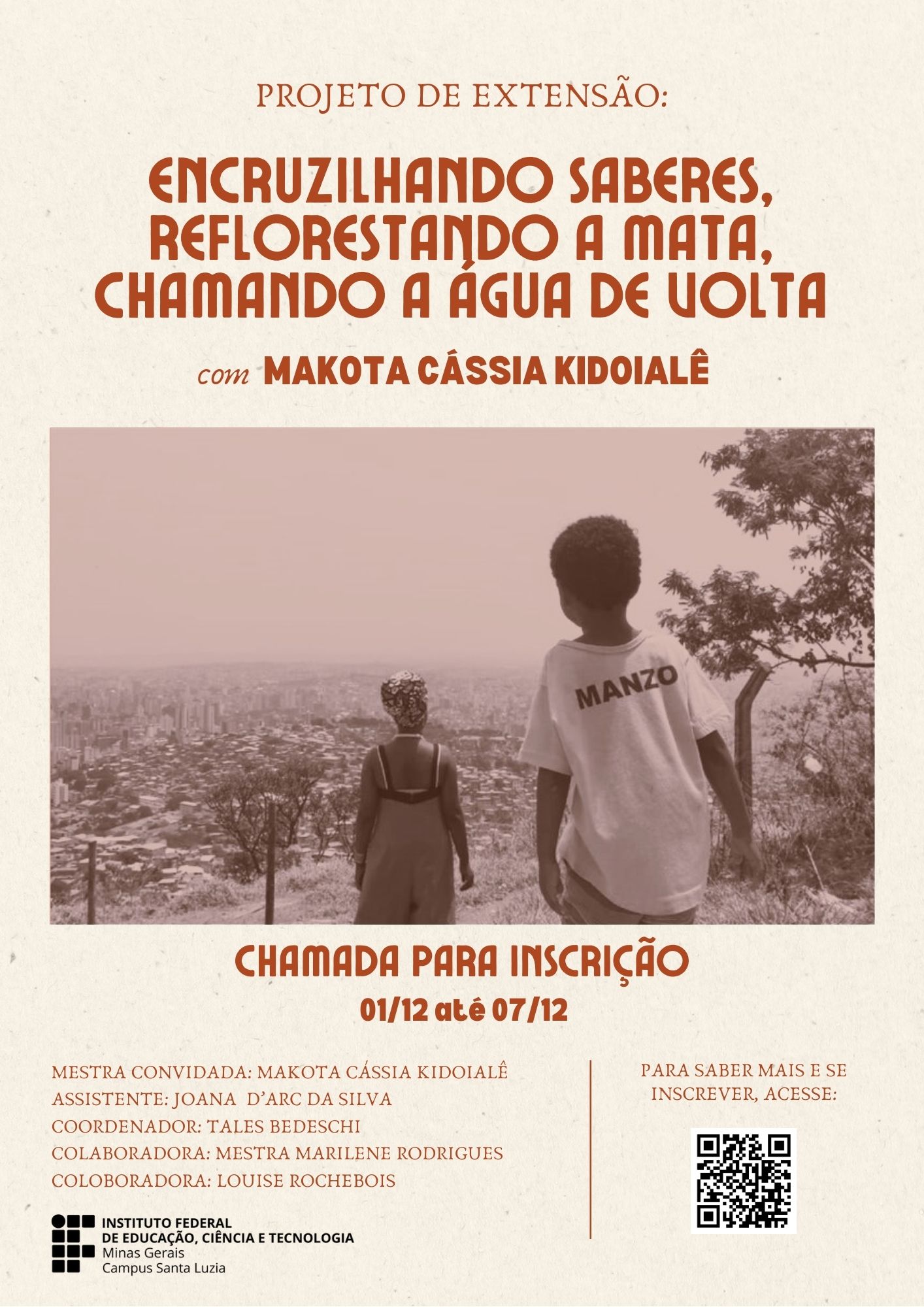 Foto de Curso “Encruzilhando saberes, reflorestando a mata, chamando a água de volta”, com Makota Cássia Kidoialê - 60h