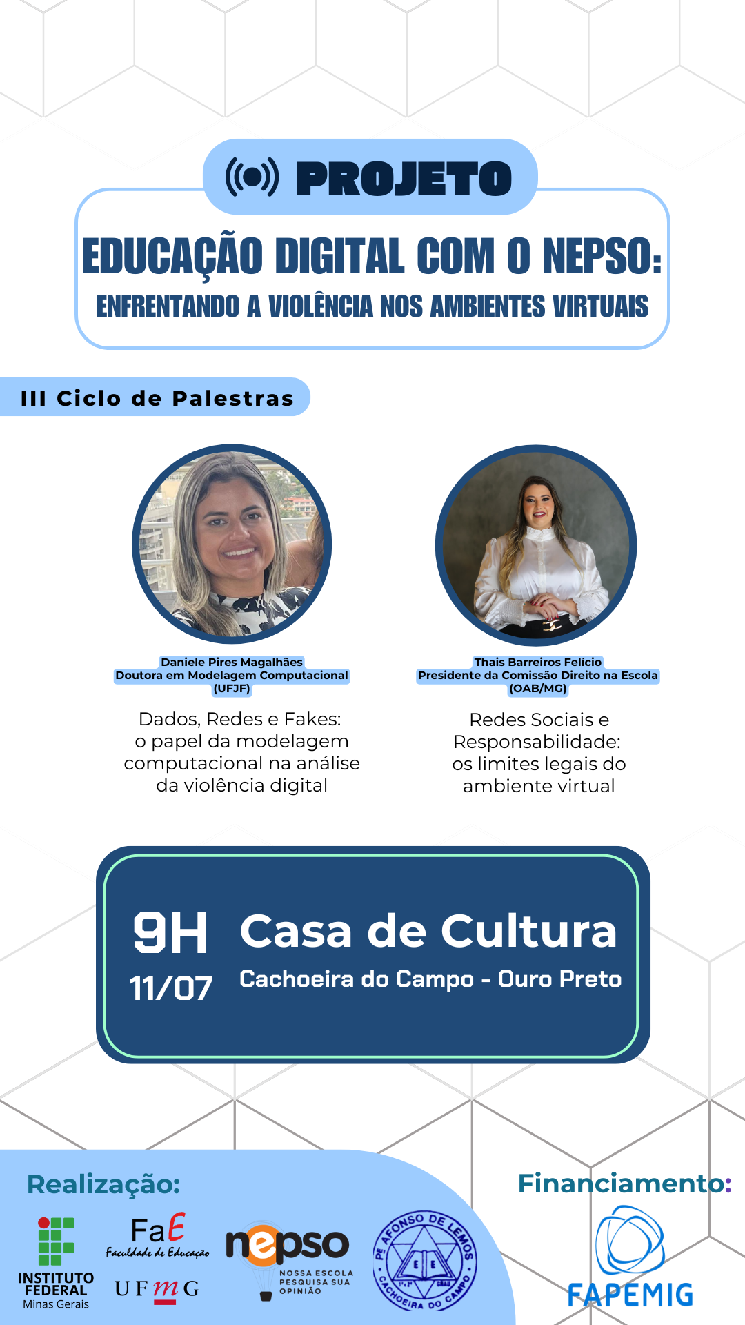 Foto de III Ciclo de Palestras do Projeto "Educação Digital com o NEPSO: Enfrentando a Violência nos Ambientes Virtuais"