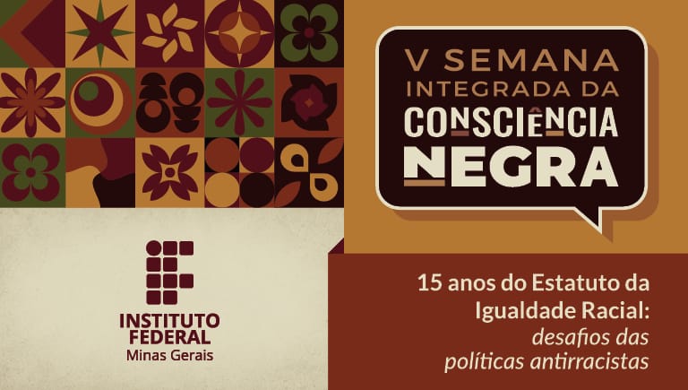 Foto de V Semana Integrada da Consciência Negra do IFMG Campus Ribeirão das Neves- Roda de Conversa: Religiões de Matrizes Africanas: conhecimento, respeito e enfrentamentos