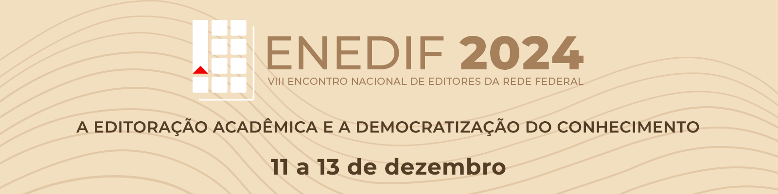 Foto de VIII Encontro Nacional de Editores da Rede Federal